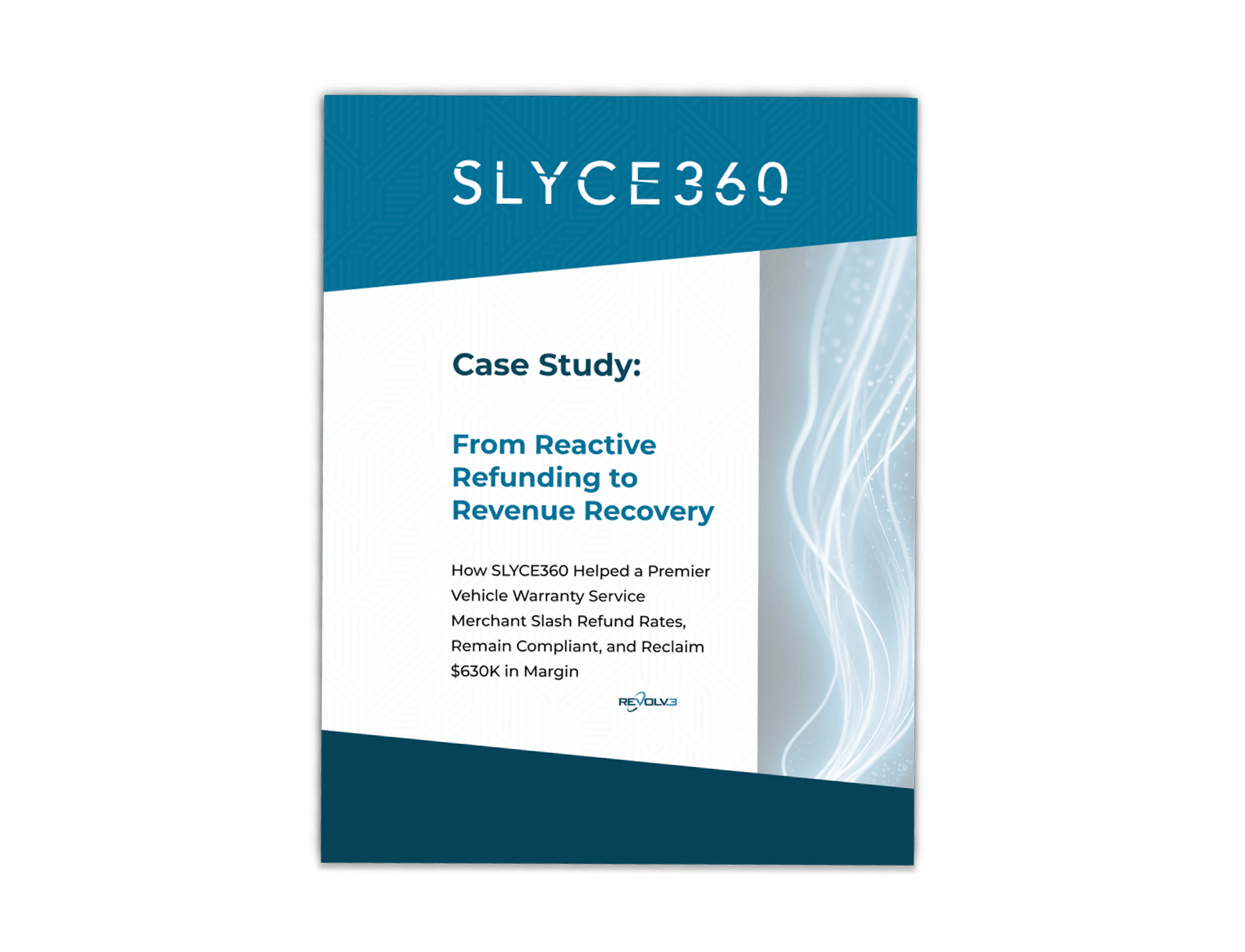 Slyce360 Case Study: From Reactive Refunding to Revenue Recovery